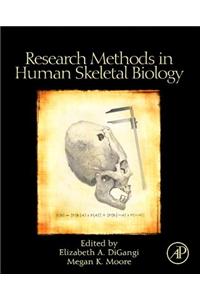 Research Methods in Human Skeletal Biology