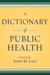A Dictionary of Public Health