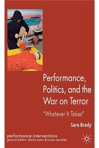 Performance, Politics, and the War on Terror