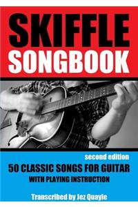 Skiffle Songbook - 50 Classic Songs for Guitar - 2nd Edition