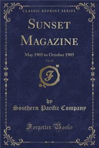 Sunset Magazine, Vol. 15