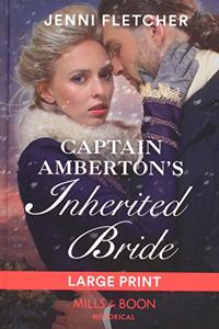 Captain Amberton's Inherited Bride