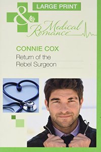 Return Of The Rebel Surgeon