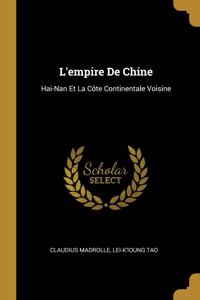 L'empire De Chine