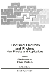 Confined Electrons and Photons: New Physics and Applications