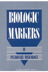 Biologic Markers In Pulmon Tox