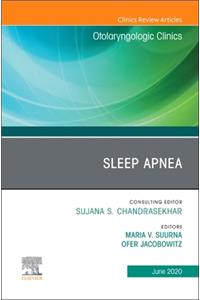 Sleep Apnea an Issue of Otolaryngologic Clinics of North America