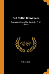 Old Celtic Romances