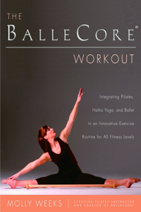 The BalleCore® Workout