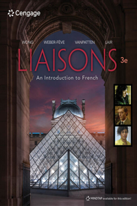 Bundle: Liaisons, Student Edition: An Introduction to French, 3rd + Mindtap, 1 Term Printed Access Card