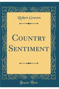 Country Sentiment (Classic Reprint)
