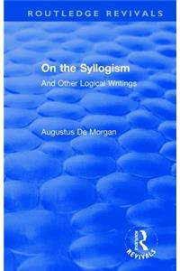 On the Syllogism