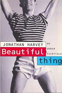 Beautiful Thing (Methuen Modern Plays) Paperback â€“ 1 January 1994