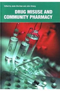 Drug Misuse and Community Pharmacy