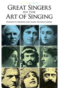 Great Singers on the Art of Singing