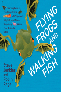 Flying Frogs and Walking Fish