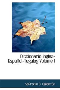 Diccionario Ingles-Espanol-Chinese Volume 1