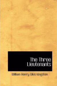 Three Lieutenants