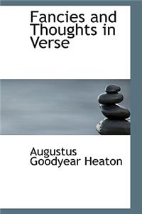 Fancies and Thoughts in Verse