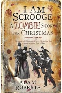 I Am Scrooge