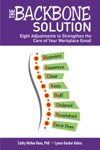 BACKBONE Solution: Eight Adjustments to Strengthen the Core of Your Workplace Email