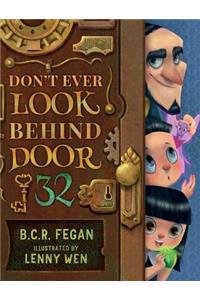 Don't Ever Look Behind Door 32