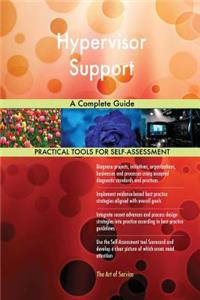 Hypervisor Support A Complete Guide