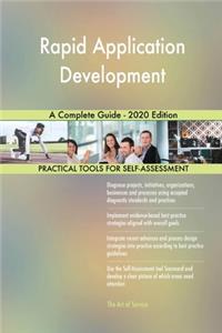 Rapid Application Development A Complete Guide - 2020 Edition