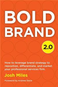 Bold Brand 2.0