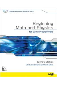 Beginning Math and Physics for Game Programmers