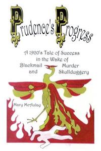Prudence's Progress - A Battered Woman Gets Revenge - Non-Violently
