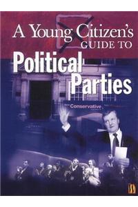 A Young Citizen's Guide to: Political Parties