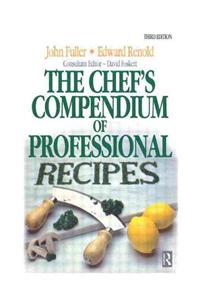 Chef's Compendium of Professional Recipes