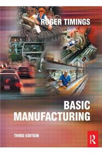 Basic Manufacturing, 3rd Ed