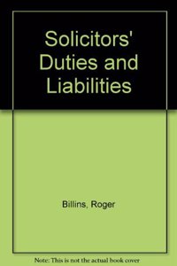 Solicitors' Duties & Liabilities