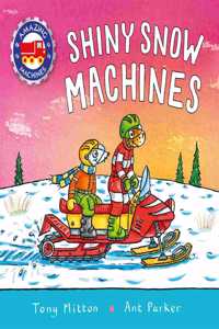 Amazing Machines Shiny Snow Machines (Amazing Machines, 5)