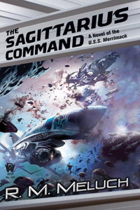 The Sagittarius Command: A Novel of the Merrimack