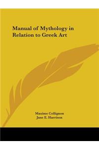 Manual of Mythology in Relation to Greek Art (1890)