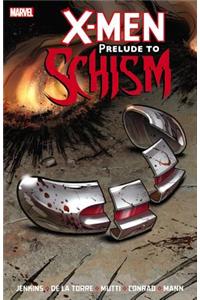 Prelude to Schism