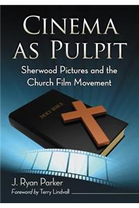Cinema as Pulpit