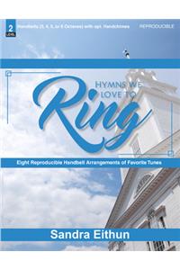 Hymns We Love To Ring