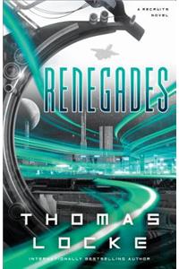 Renegades