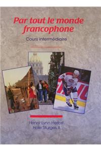 Par Tout Le Monde Francophone (Hardcover)