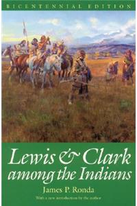 Lewis and Clark Among the Indians