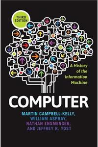 Computer: A History of the Information Machine