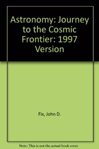 Astronomy: Journey to the Cosmic Frontier