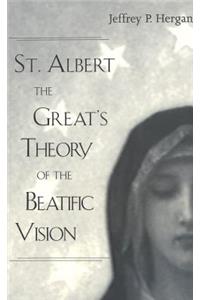 St. Albert the Great's Theory of the Beatific Vision