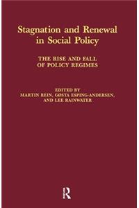 Stagnation and Renewal in Social Policy