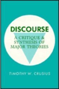 Discourse: Critique and Synthesis