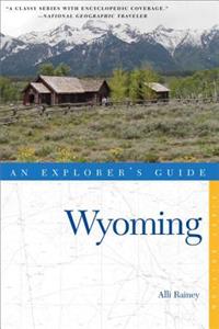 Explorer's Guide Wyoming
